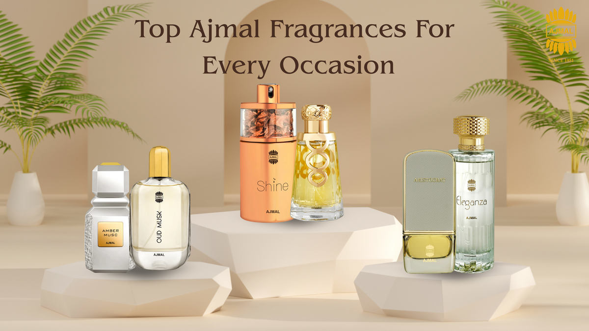 Top Ajmal Fragrances For Every Occasion – Ajmal Perfumes India